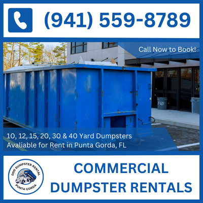 Commercial Dumpster Rental in Punta Gorda, FL and Charlotte County - DDD Dumpster Rental Punta Gorda